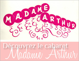 Le Cabaret Madame Arthur - Marie-Pierre Pruvot (Bambi)