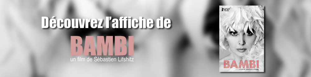 BAMBI de Sébastien Lifshitz